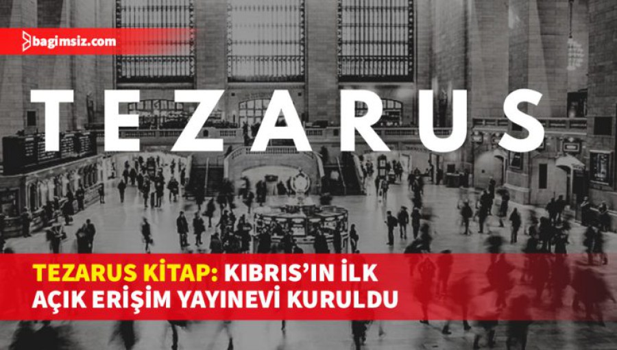 TEZARUS Kitap, kütüphanecilik, arşivcilik ve müzecilik üzerine kitap ve dergi yayıncılığı yapacak